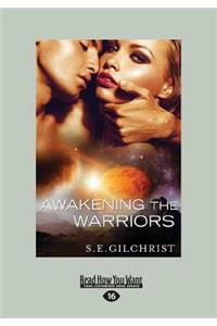 Awakening the Warriors (Large Print 16pt)