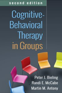 Cognitive-Behavioral Therapy in Groups, Second Edition