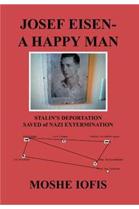 Josef Eisen - A Happy Man