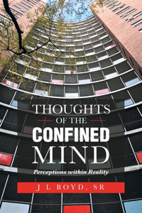 Thoughts of the Confined Mind