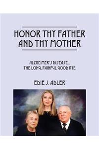 Honor Thy Father and Thy Mother