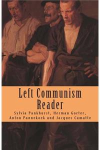 Left Communism Reader