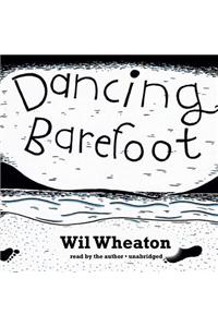 Dancing Barefoot Lib/E