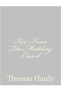 Far From The Madding Crowd