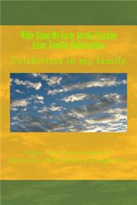 Willie Dixon My Uncle, Aretha Franklin Inlaw, Jennifer Hudson Inlaw: Celebrities in My Family