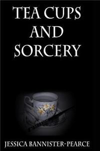 Tea cups and Sorcery