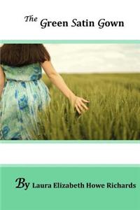 The Green Satin Gown