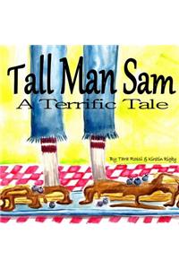 Tall Man Sam