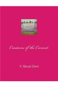Creatures of the Current