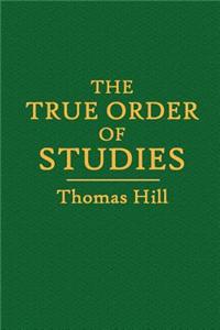 The True Order of Studies