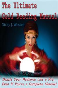 The Ultimate Cold Reading Manual