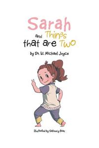 Sarah and Things that are Two