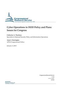 Cyber Operations in DOD Policy and Plans