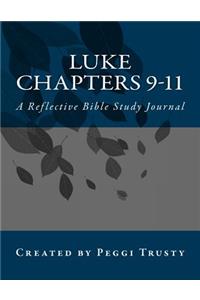 Luke, Chapters 9-11