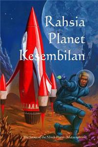 Rahsia Planet Kesembilan: The Secret of the Ninth Planet (Malay Edition)