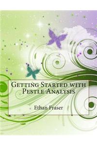 Getting Started with Pestle Analysis