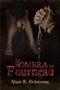 La Sombra de Fourneau