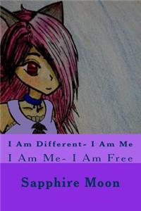 I Am Different- I Am Me