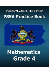 PENNSYLVANIA TEST PREP PSSA Practice Book Mathematics Grade 4