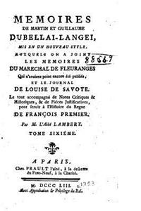 Memoires de Martin et Guillaume du Bellai-Langei - Tome VI