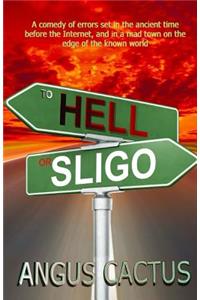 To Hell or Sligo