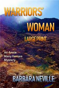 Warriors' Woman Large Print