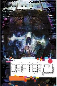 Drifter Volume 4: Remains