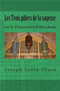 Les trois piliers de la sagesse