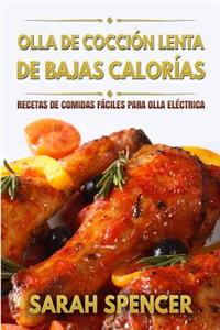 Olla de coccion lenta de Bajas Calorias