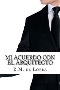 Mi Acuerdo Con El Arquitecto