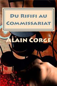 Du Rififi au Commissariat