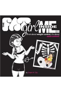 The FAT Girl Inside Me