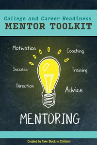 College and Career Readiness Mentor Toolkit