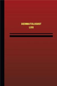 Dermatologist Log (Logbook, Journal - 124 pages, 6 x 9 inches)