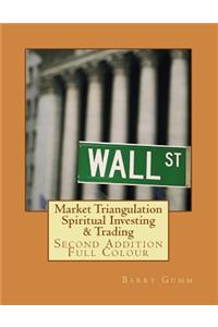 Market Triangulation Spiritual Investing & Trading