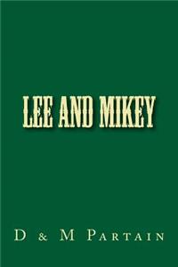 Lee and Mikey