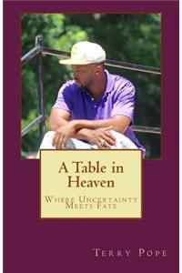 A Table in Heaven