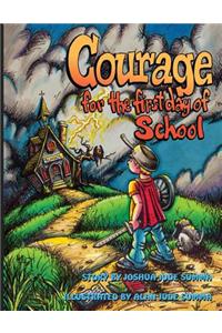 Courage for the First Day of School