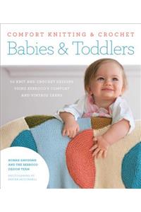 Comfort Knitting & Crochet: Babies & Toddlers: 50 knit and crochet designs using Berroco's Comfort and Vintage Yarns