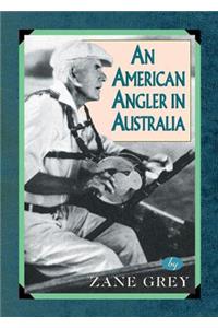 American Angler In Australia