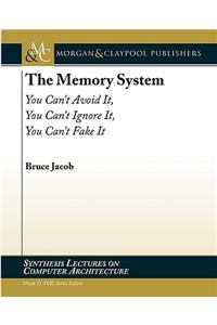 The Memory System