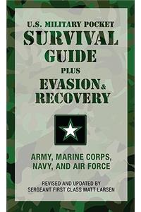 U.S. Military Pocket Survival Guide: Army, Marine Corps, Navy, and Air Force