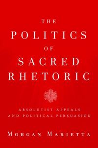 Politics of Sacred Rhetoric