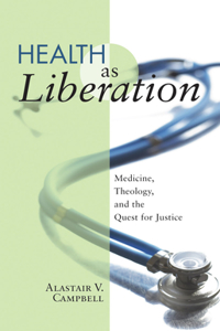 Health as Liberation