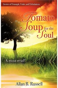 Tomato Soup for the Soul