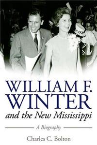 William F. Winter and the New Mississippi