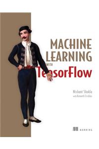 Machine Learning with Tensorflow