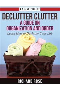 Declutter Clutter