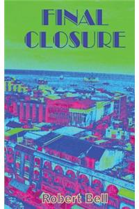 Final Closure