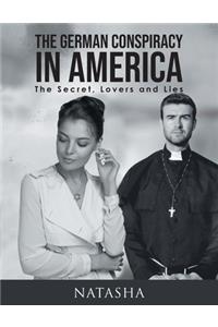 The German Conspiracy in America